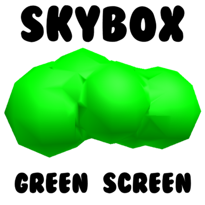 Skybox Green Screen