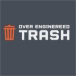 Over Engineered Trash