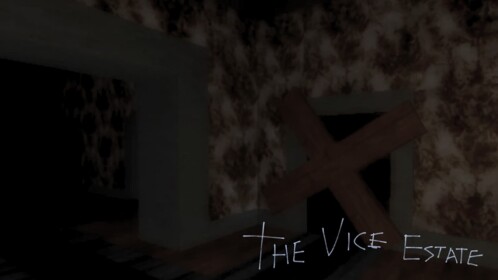The Vice Estate.