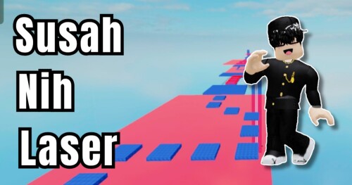 Menara Laser Susah Nih