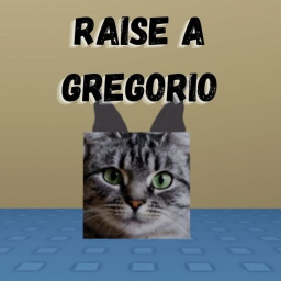 Raise a Gregorio
