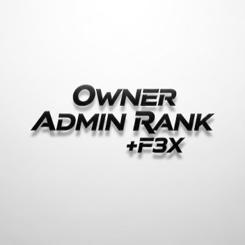 Owner Admin Rank +F3X