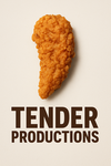 Tender productions