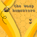 ~+*the wasp home store*+~