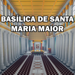 Basilica of Santa Maria Maggiore