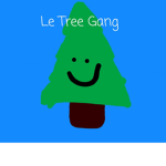 Le Tree Gang