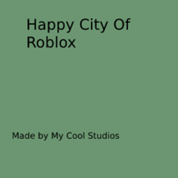 Happy City Of Roblox