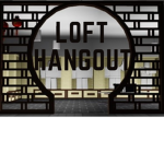 loft hangout