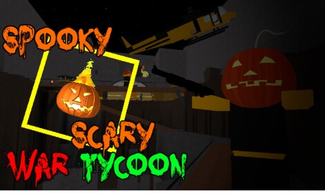 Spooky Scary War Tycoon (GRAND OPENING!)