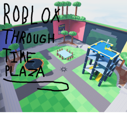 Roblox Through Time Plaza