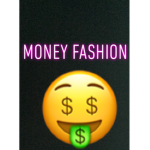 Money fashion