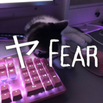 ヤ Fear