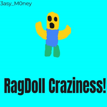 RagDoll Craziness! [NEW GAME]
