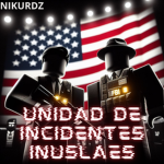 [U.I.I] Unidad de Incidentes Inusuales