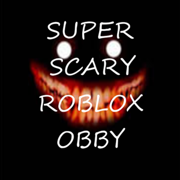 SUPER SCARY ROBLOX OBBY!! UPDATE👻 