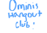 the ominis gang <3