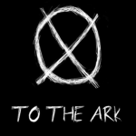 To The ark