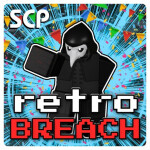  [🥳] SCP retroBreach [🚨]