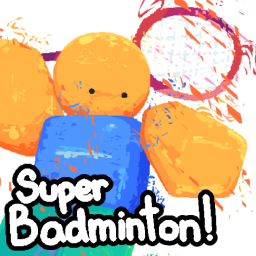 🏸 Super Badminton! [ALPHA]