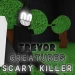 Trevor Creatures Scary Killer icon