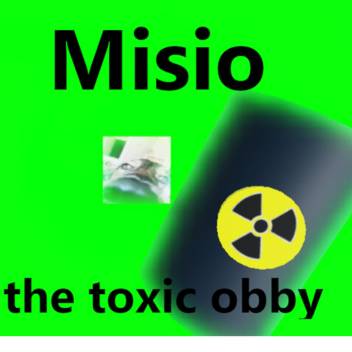 Misio Toxic Obby