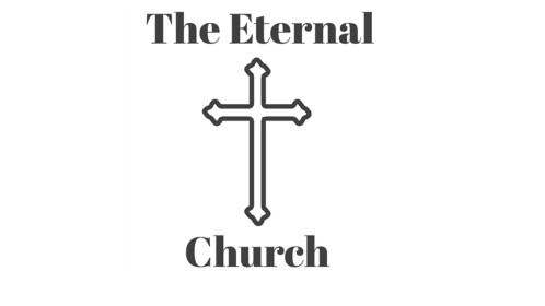 The Eternal Church