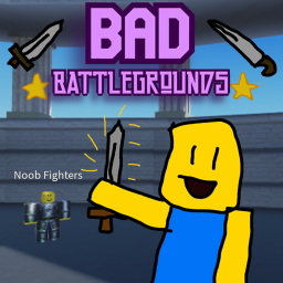 Bad Battlegrounds