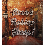 Bree’s Roblox Group!