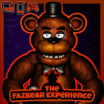 The Fazbear Experience 🐻