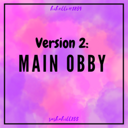 Main Obby | Version 2 | Fun Obby