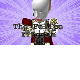 The Felipe Kingdom