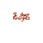 Slasher Knights
