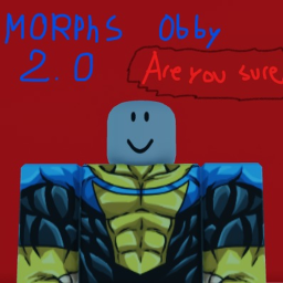 [🦸‍♂️]Morphs Obby Delta