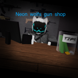 neon wolfs gun shop. (OLD)