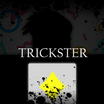 [VC] Trickster