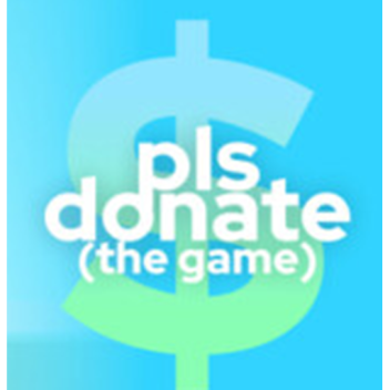 Pls donate  Donate your friends to prank.