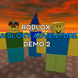 ROBLOX: A Bloxy Adventure Demo 2