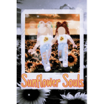 ~Sunflower Souls~