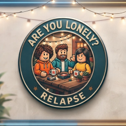 (RELAPSE) ARE YOU LONELY OR ALONE?