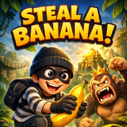 Steal a Banana!