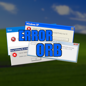 error orb: the great steal!