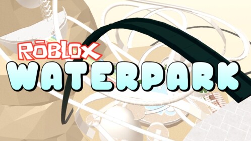 Robloxian Waterpark