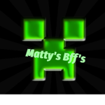 Matty bffs
