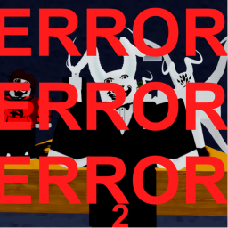 ERROR ERROR ERROR 2 ( Beta )
