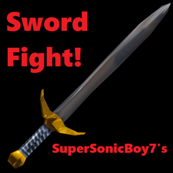 SuperSonicBoy7's SwordFighting 