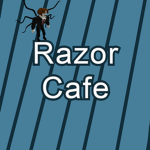 Razor Cafe.