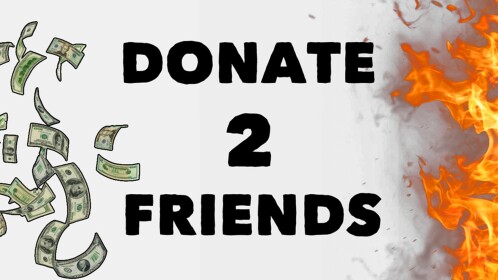 DONATE ROBUX 2 FRIENDS