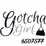 Gotcha Girl~