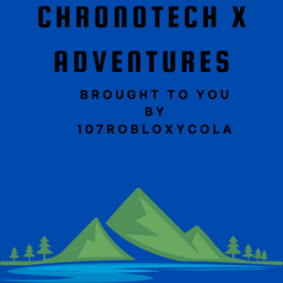 Chronotech X adventures[Developing Stage]