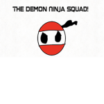 The Demon Ninja Squad!